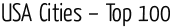 USA Cities - Top 100